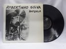 LP ROBERTINHO SILVA - BATERIA - Funk Jazz Fusion - 1983 Original BRAZIL