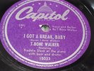 T-BONE WALKER. I GOT A BREAK BABY. MEAN OLD WORLD.   VG+