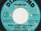 CHARLIE GRACIE He'll Never Love You Like I Do 45 Single Northern Soul HEAR Promo