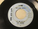 THE LOST SOULS LISTEN 45 RPM SUB 16101 MID GRADE 1970'S GARAGE ROCK TOUGH TO GET
