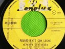 ALFREDO GUTIERREz y sus Estrellas -AGUARDIENTE CON LECHE  1968 45RPM (escuchar)