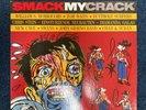 Smack My Crack - Comp VINYL LP 1987 Nick Cave Butthole Surfers Tom Waits VG+/VG+