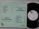 ROGER ROGER * THE ELECTRONIC ZOO * LIBRARY * 33T LP 25cm 1970 EXPERIMENTAL