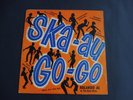 Various - Ska Au Go Go 1967 JAMAICA LP ND 1st SKA/ROCKSTEADY BOB MARLEY etc
