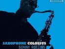 Sonny Rollins: Saxophone Colossus [Vinyl] UK - Import