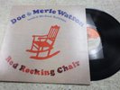 VINYL ALBUM RECORD,DOC & MERLE WATSON-RED ROCKING CHAIR,1981,FLYING FISH FF-252