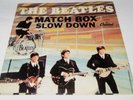 THE BEATLES MATCHBOX/ SLOW DOWN VINYL 7