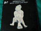 Spriguns. Revel, Weird and Wild. LP. SKL 5262. 1976. 1st Press. Fold out Lyrics.