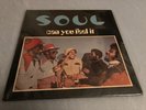 SOUL WHAT IS IT + SOUL CAN YOU FEEL IT  - RARE ORIGINAL LPS