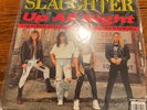 SLAUGHTER 12” UP ALL NIGHT 1990 PICTURE DISC EX