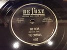 CRYSTALS-DELUXE 6013-MY DEAR/FOUR WOMEN R&B DOO-WOP 1954 EXC