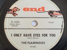 RARE 1959 DOO WOP  78 RPM by THE FLAMINGOS I ONLY HAVE EYES FOR YOU