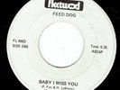 FEED DOG 45-1972-Baby I Miss You (Fleetwood) Moody Sunshine Pop New England
