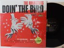 The Rivingtons LP “Doin’ The Bird”   Liberty LRP 3283   Mono   VG++ in SHRINK