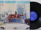 “The Fabulous Cadillacs” LP   Jubilee 1045   Orig ’57 DG Mono   NM/VG++ BEAUTY