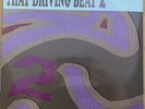 Various - That Driving Beat 2 2xLP Vinyl Record EX/M 2002 UK Rare Psych Garage