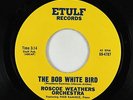 Latin Jazz 45 - Roscoe Weathers Orchestra - The Bob White Bird - Etulf - VG+ mp3
