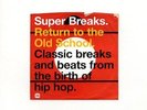 SUPER BREAKS RETURN TO THE OLD SCHOOL - New Sealed 2x LP Vinyl BGP Funk Hip Hop