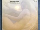 FAIR WEATHER BEGINNING FROM AN END VINYL RECORD NEON LABEL 1st PRESSING A3/B4