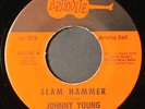 JOHNNY YOUNG: slam hammer / wild, wild woman ARHOOLIE 7