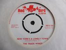 The Trade Winds - New York's A Lonely Town 1965 UK 45 RED BIRD EX SURF SOUL