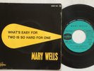 MARY WELLS WHAT's EASY FOR TWO IS SO HARD FOR ONE EP 1963  VG+