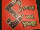 The Skeptix So The Youth 12 Vinyl Lp