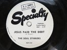Soul Stirrers - SPECIALTY XSp-845 - Jesus Paid the Debt & Blessed Be the Name
