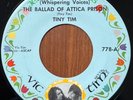 TINY TIM The Ballad Of Attica Prison /  Prisoners Song VIC TIM FOLK 45 RARE