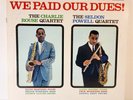 LP Vinyl  Charlie Rouse & Seldon Powell - We Paid Our Dues   LA 16018  1961