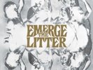 The Litter: Emerge [Vinyl]
