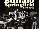 Buffalo Springfield: Live 1967 [Vinyl]