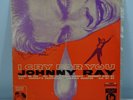 Johnnie Ray ‎– I Cry For You - Vinyl  10