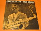 WILLIS JACKSON Please Mr. Jackson LP (1959) original JAZZ Prestige