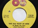 ISLEY BROTHERS - THIS OLD HEART OF MINE / THERE'S NO LOVE LEFT - SOUL 45
