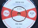 DOCTOR DICK - LEE 'KING' PERRY ( Rude Ska ) / MAGIC STAR - The SOUL BROTHERS