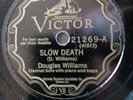 78 Rpm Prewar Jazz Douglas Williams Slow Death Victor  21269 E--