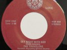 TRAVELERS Get Right With God / Love is Part of Living 45 gospel sweet soul HEAR