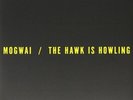 Mogwai The Hawk Is Howling (Vinyl) 12