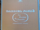 ERATO STU 70550-4 FAURE Complete Chamber Music NAVARRA HUBEAU TORTELIER  *MINT*