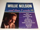 Willie Nelson debut album LP And Then I Wrote OG Liberty LST-7239 WOW