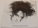 The Cure Let's Go To Bed 7” Promo Elektra 7-69537