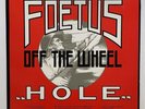 Scraping Foetus Off The Wheel - Double LP - 1984