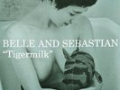Belle And Sebastian – Tigermilk LP Vinyl Reissue- In Immaculate Condition