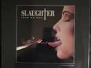 Slaughter: Fear No Evil / Kiss My Wax DEFINITIVE Edition 3LP Vinyl Box Set *NEW*