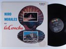 NORO MORALES La Concha FRAGOSO LP mono u