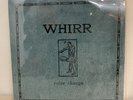 Whirr Split Color Change/ Flatlining 7