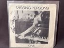 Signed Missing Persons 45 Vinyl New Wave 80s Rock Give Dale Bozzio Autograph 7”