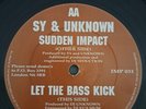 Impact Records - SY & Unknown - Sudden Impact / Let The Bass Kick