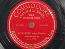 1939 COMMODORE Classics BILLIE HOLIDAY Shellac STRANGE FRUIT/FINE & MELLOW #526